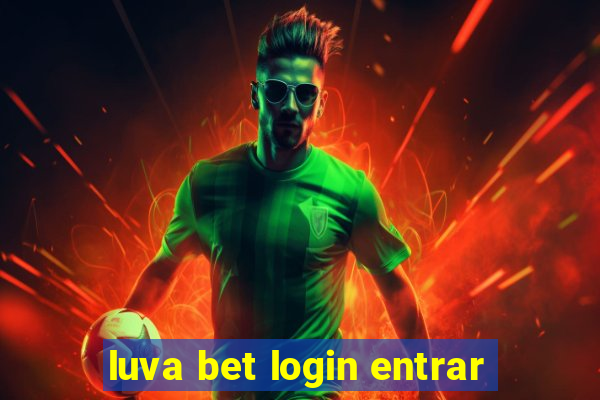 luva bet login entrar