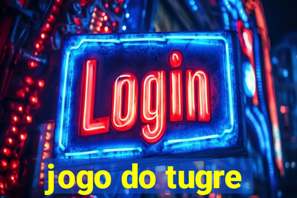 jogo do tugre