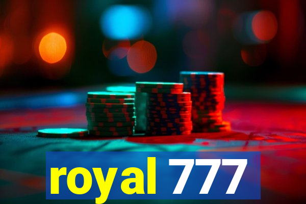 royal 777