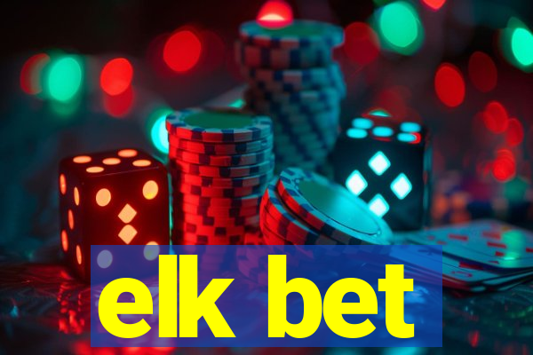 elk bet