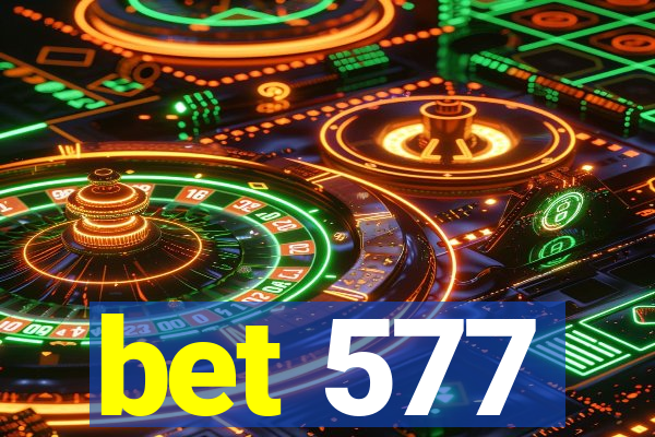 bet 577