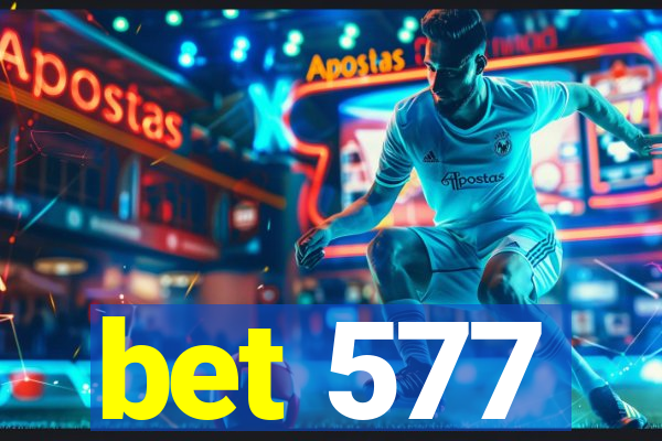 bet 577