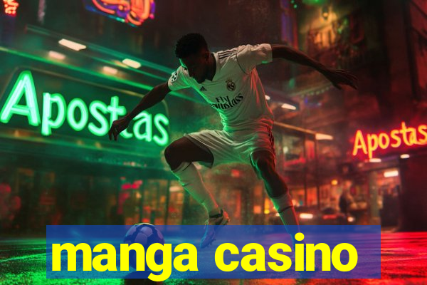 manga casino