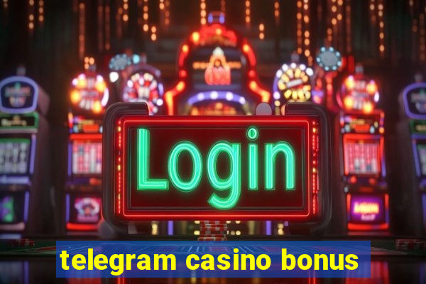 telegram casino bonus