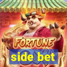 side bet