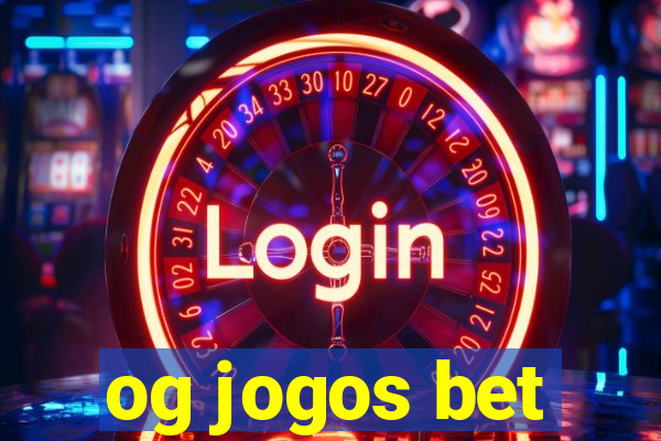 og jogos bet