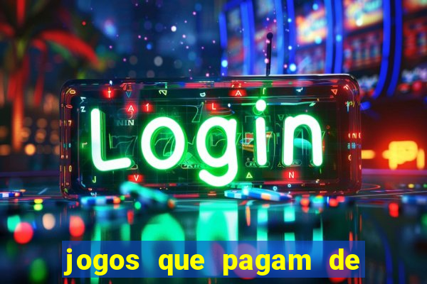 jogos que pagam de verdade sem deposito