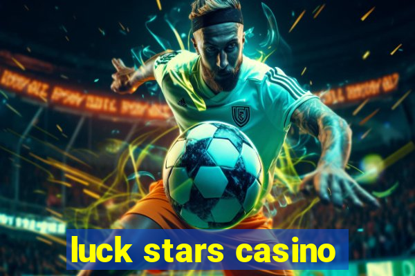 luck stars casino