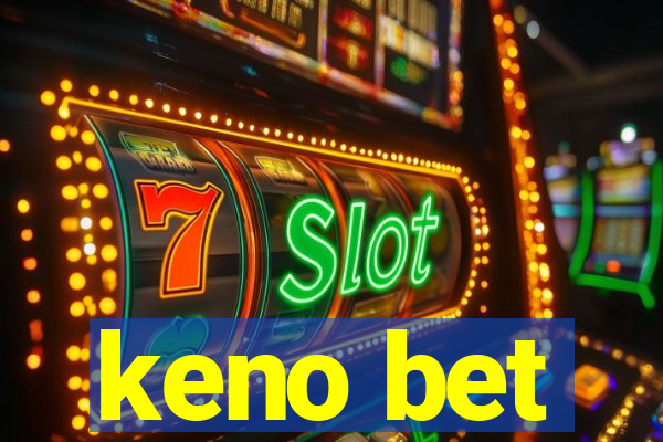 keno bet