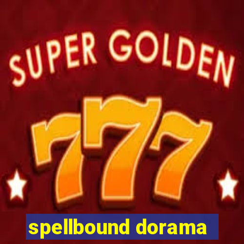 spellbound dorama