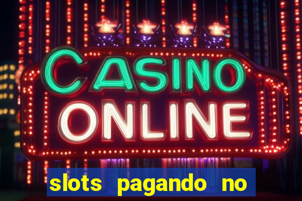 slots pagando no cadastro facebook