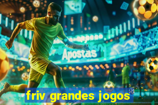 friv grandes jogos