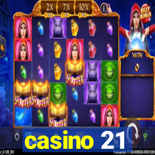 casino 21