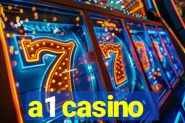 a1 casino