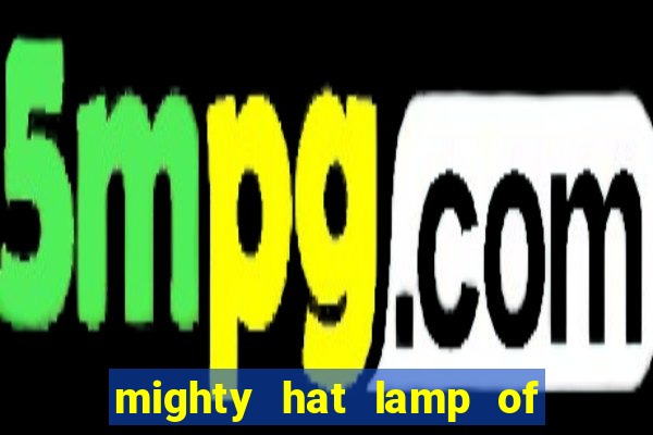 mighty hat lamp of gold slot