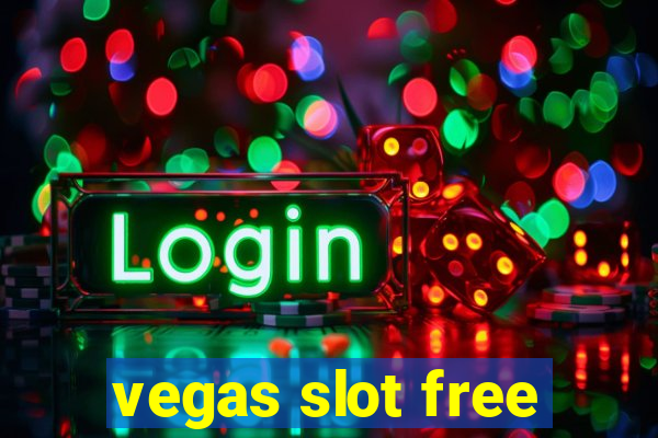 vegas slot free