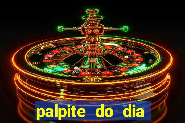 palpite do dia jogo do bicho kaledri hoje