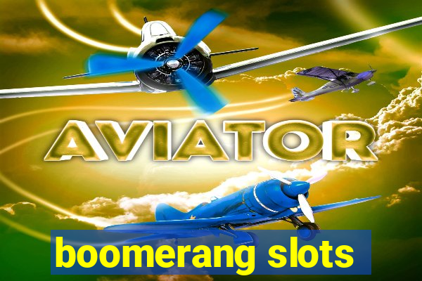 boomerang slots