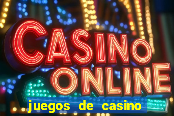 juegos de casino como jugar