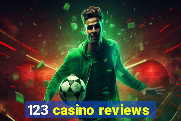 123 casino reviews