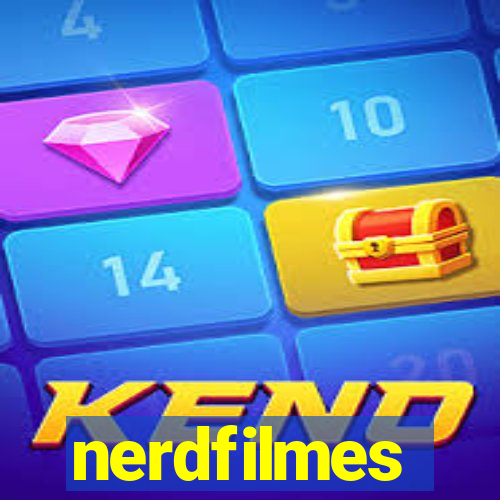 nerdfilmes