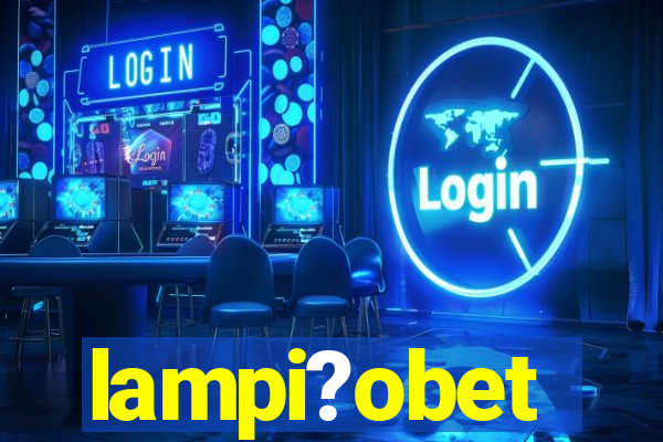 lampi?obet