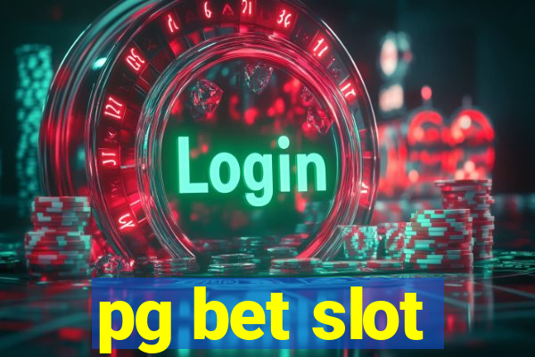 pg bet slot