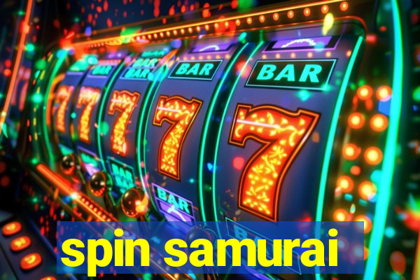 spin samurai