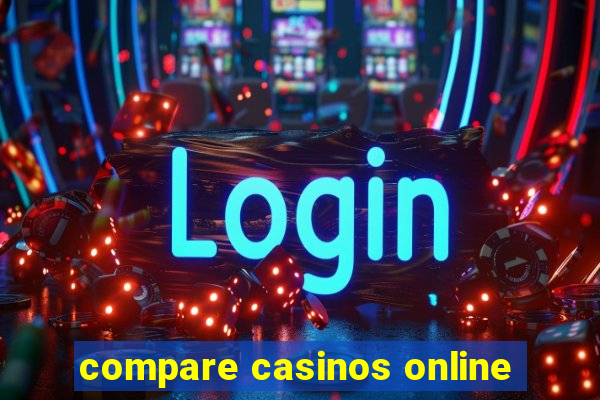 compare casinos online