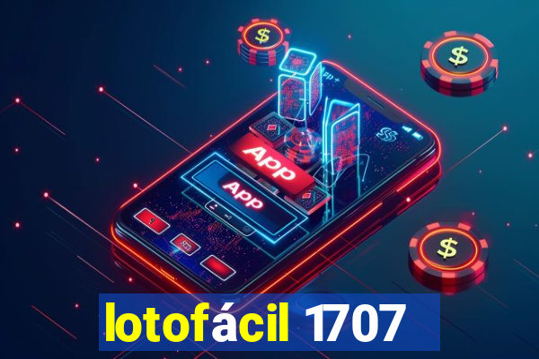 lotofácil 1707