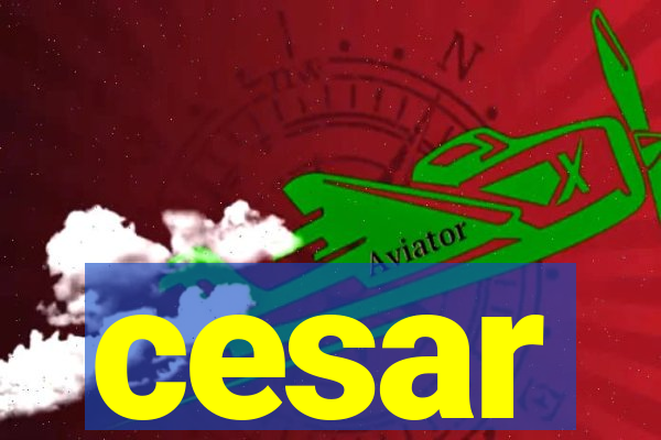 cesar