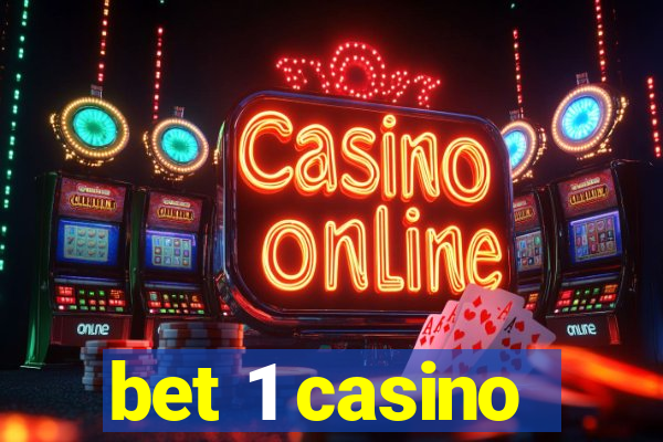 bet 1 casino