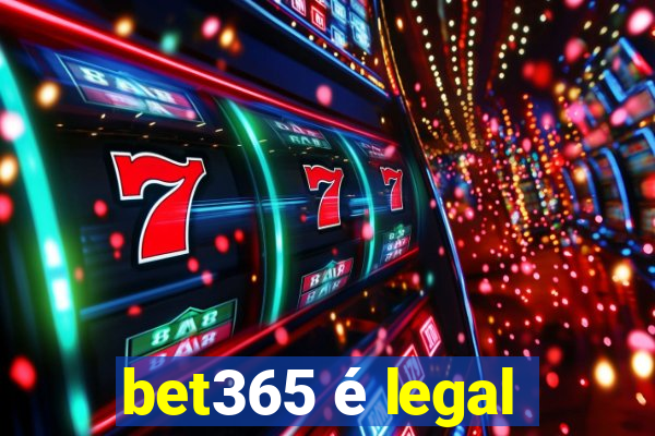 bet365 é legal