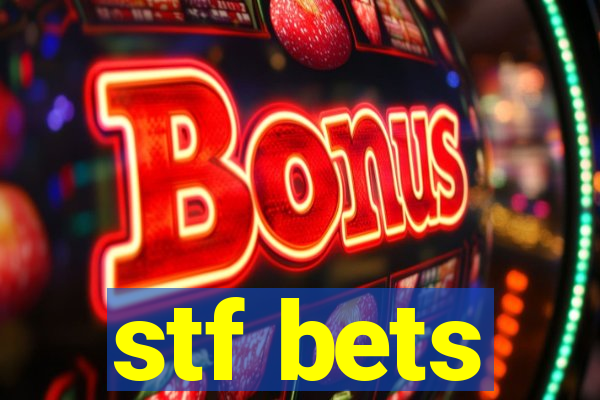 stf bets