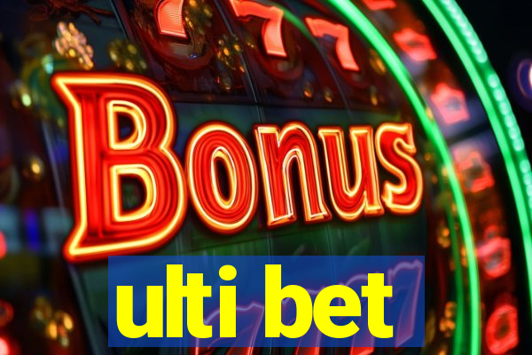 ulti bet