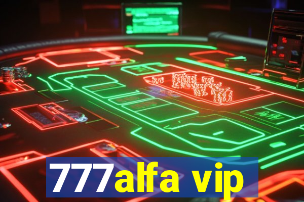 777alfa vip