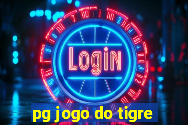 pg jogo do tigre