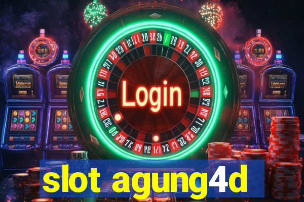 slot agung4d