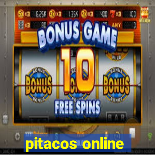 pitacos online