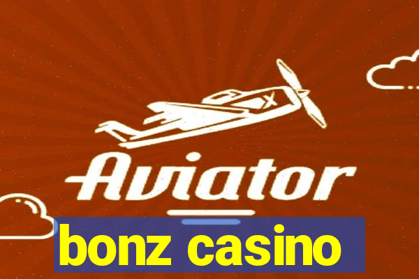 bonz casino