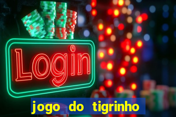 jogo do tigrinho com rodadas gratis