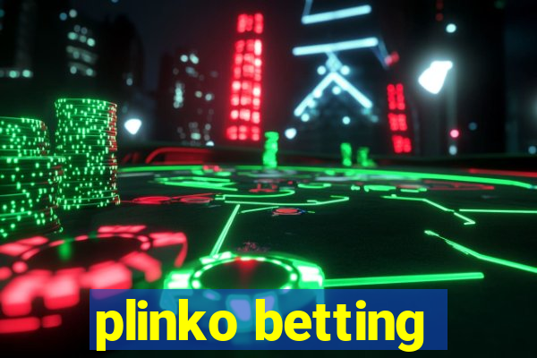 plinko betting