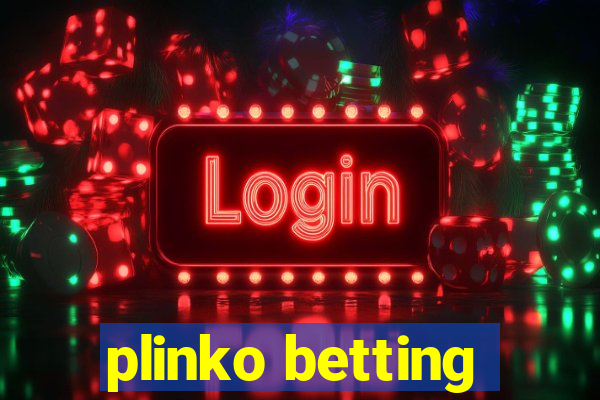 plinko betting