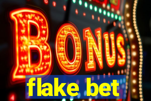 flake bet