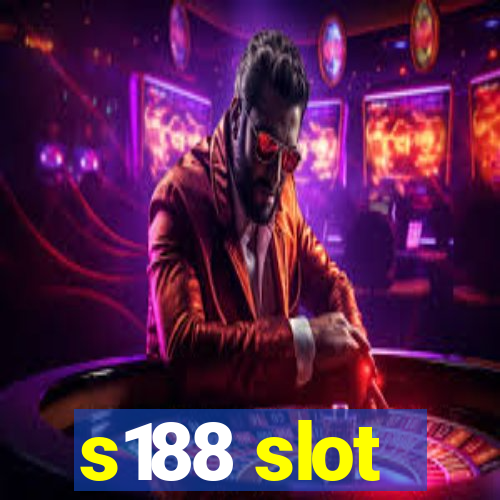 s188 slot