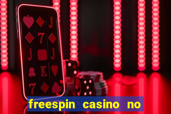 freespin casino no deposit bonus