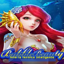 loteria tecnica inteligente