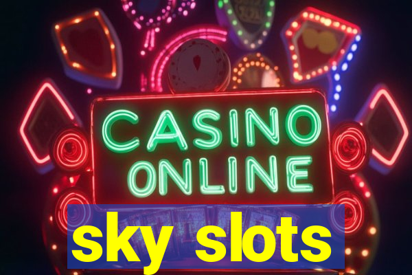 sky slots