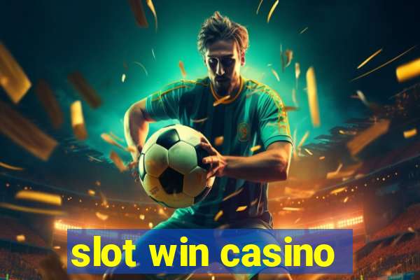 slot win casino