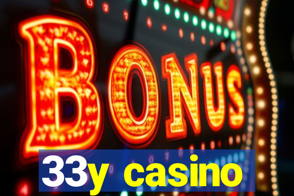 33y casino